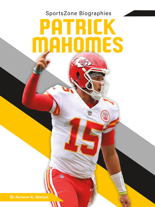 Title details for Patrick Mahomes by Anthony K. Hewson - Available